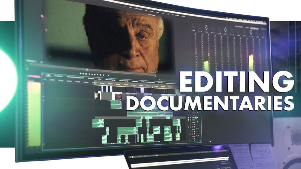 Documentary Film Editing