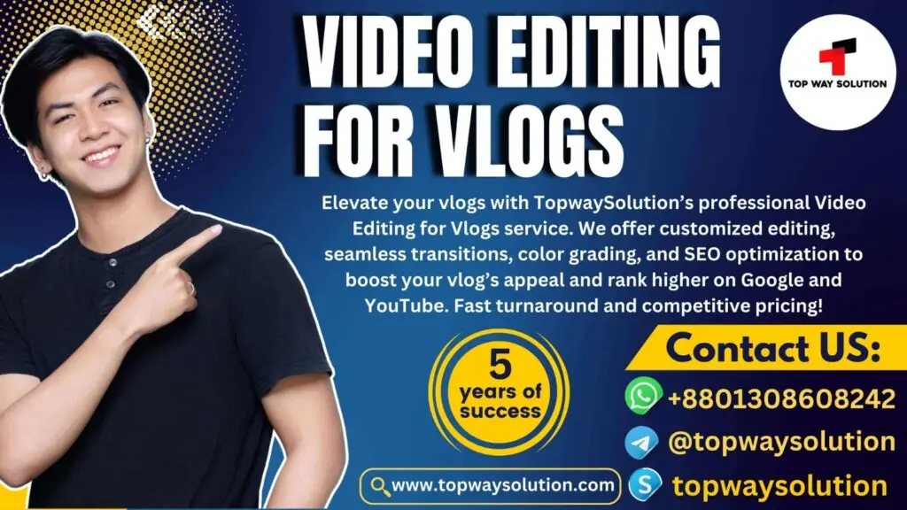 Video Editing for Vlogs