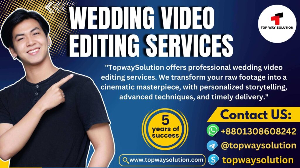 Wedding Video Editing Services